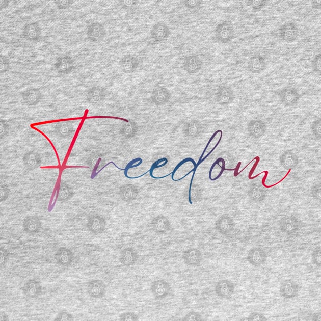 FREEDOM by Faith & Freedom Apparel 